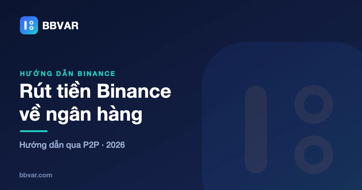 Binance bị khóa hoặc tạm ngưng rút tiền: 9 nguyên nhân và cách xử lý